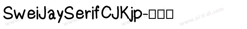 SweiJaySerifCJKjp字体转换