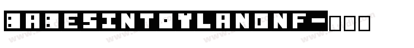BabesInToylandNF字体转换