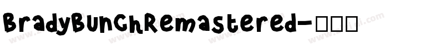 BradyBunchRemastered字体转换