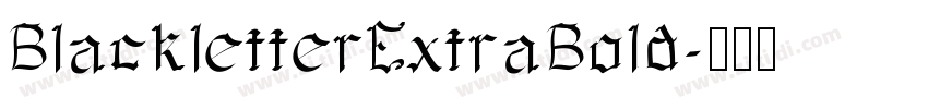 BlackletterExtraBold字体转换