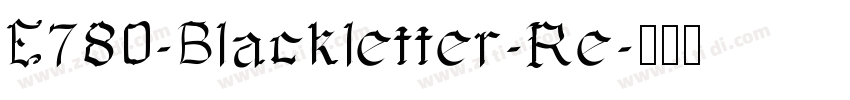 E780-Blackletter-Re字体转换