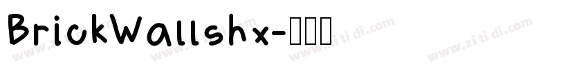 BrickWallshx字体转换