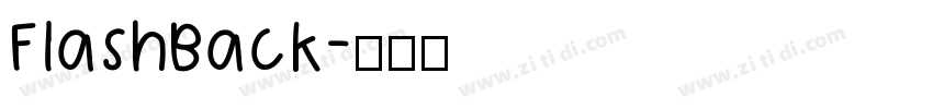 FlashBack字体转换