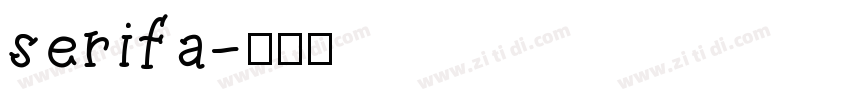 serifa字体转换
