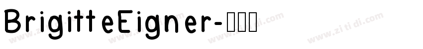 BrigitteEigner字体转换