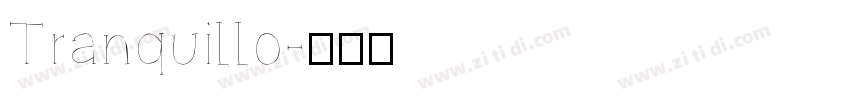 Tranquillo字体转换