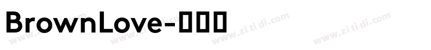 BrownLove字体转换