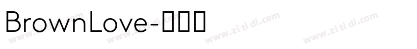 BrownLove字体转换