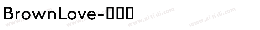 BrownLove字体转换