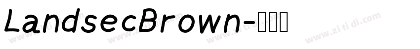 LandsecBrown字体转换
