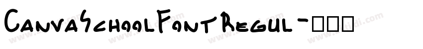 CanvaSchoolFontRegul字体转换