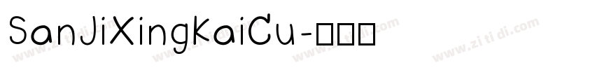 SanJiXingKaiCu字体转换