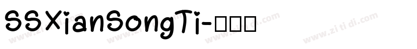 SSXianSongTi字体转换
