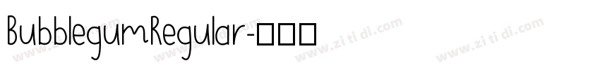 BubblegumRegular字体转换