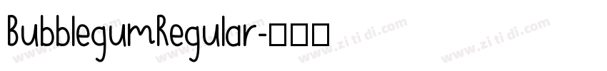 BubblegumRegular字体转换