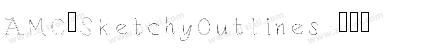AMC_SketchyOutlines字体转换