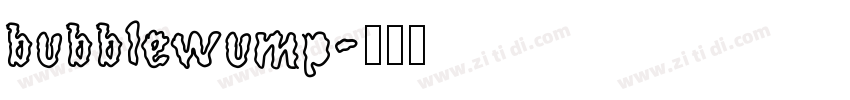 bubblewump字体转换