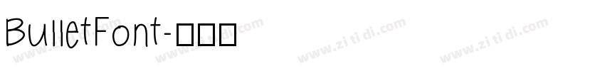 BulletFont字体转换