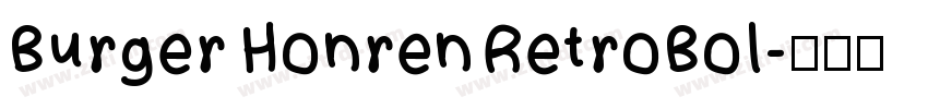 BurgerHonrenRetroBol字体转换