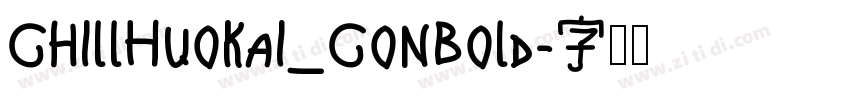 ChillHuoKai_ConBold字体转换