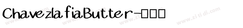 ChavezlafiaButter字体转换