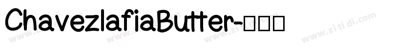 ChavezlafiaButter字体转换