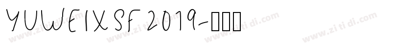 YUWEIXSF2019字体转换