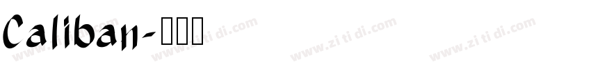 Caliban字体转换