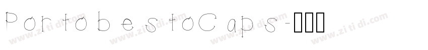 PortobestoCaps字体转换