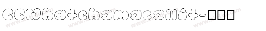 CCWhatchamacallit字体转换