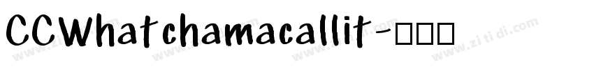 CCWhatchamacallit字体转换