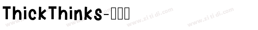 ThickThinks字体转换