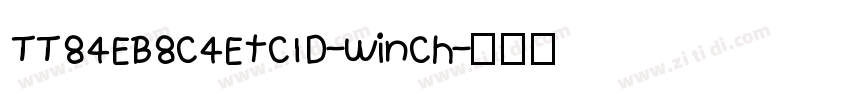 TT84EB8C4EtCID-WinCh字体转换