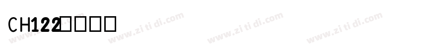 CH122字体转换