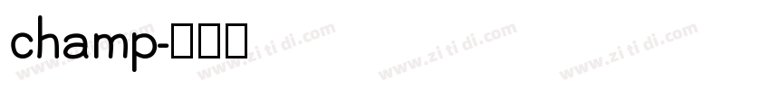 champ字体转换