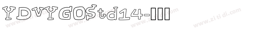 YDVYGOStd14字体转换