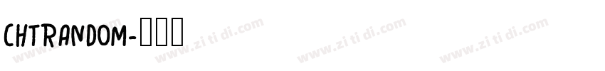 CHTRANDOM字体转换