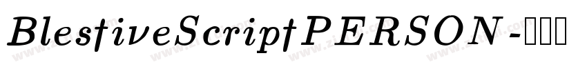 BlestiveScriptPERSON字体转换