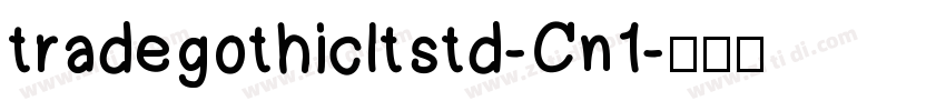 tradegothicltstd-Cn1字体转换