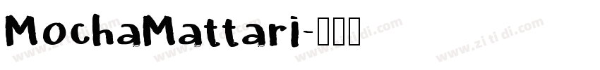 MochaMattari字体转换