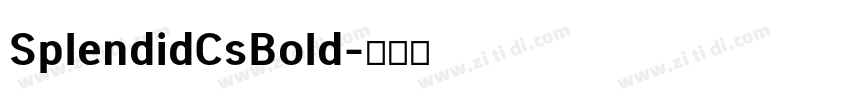 SplendidCsBold字体转换