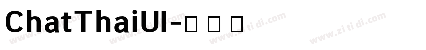 ChatThaiUI字体转换