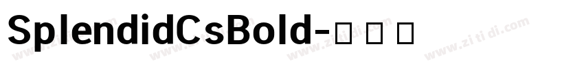 SplendidCsBold字体转换