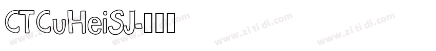 CTCuHeiSJ字体转换