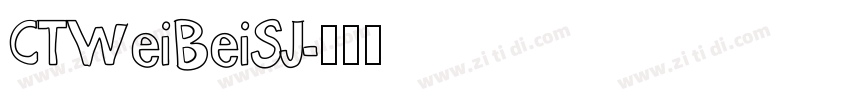 CTWeiBeiSJ字体转换