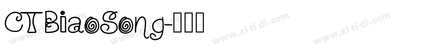 CTBiaoSong字体转换