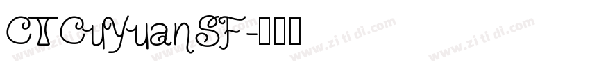 CTCuYuanSF字体转换