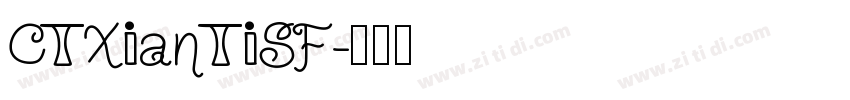 CTXianTiSF字体转换