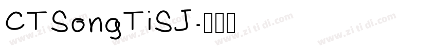 CTSongTiSJ字体转换