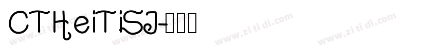 CTHeiTiSJ字体转换